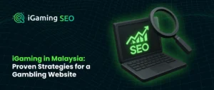 SEO iGaming in Malaysia