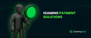 iGaming payment solutions